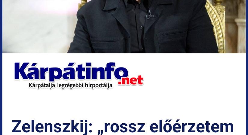 Zelenszkij: „rossz előérzetem van” az ukrajnai béketárgyalásokkal kapcsolatban