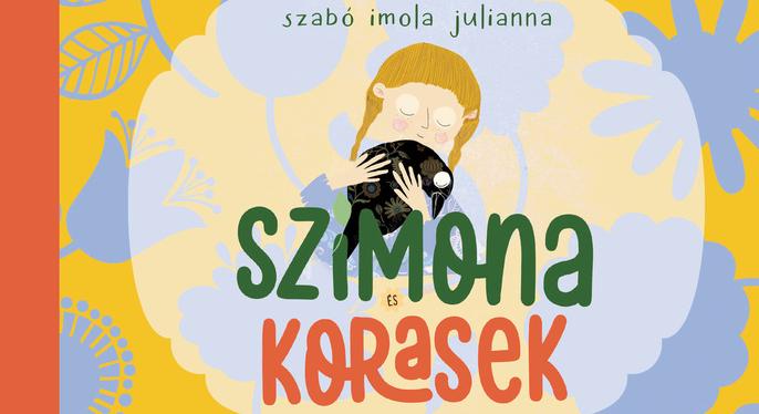 Szabó Imola Julianna: Szimona és Korasek