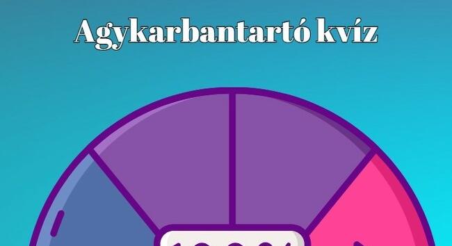 Nem hagyunk senkit agykarbantartó-kvíz nélkül. Ma sem