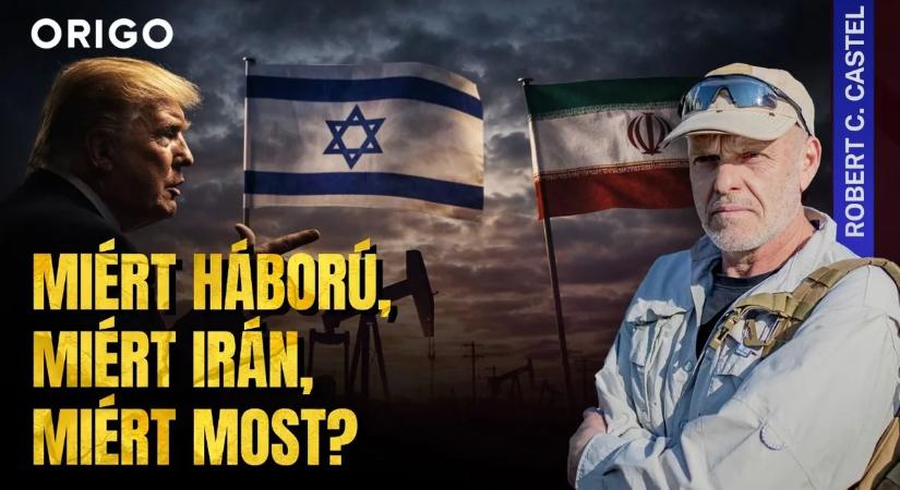 Castel: Nem az olaj és nem is összeesküvés az ok – ezért tört ki az iráni háború