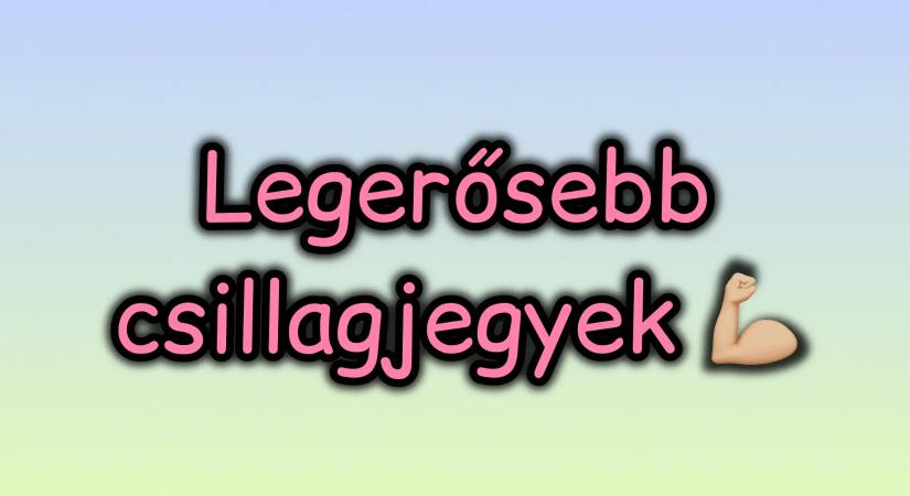 Ők a legerősebbek mind közül: ez az 5 csillagjegy soha nem adja fel