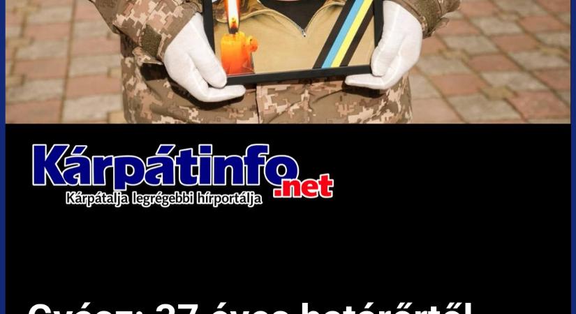 Gyász: 37 éves határőrtől vettek végső búcsút Kárpátalján