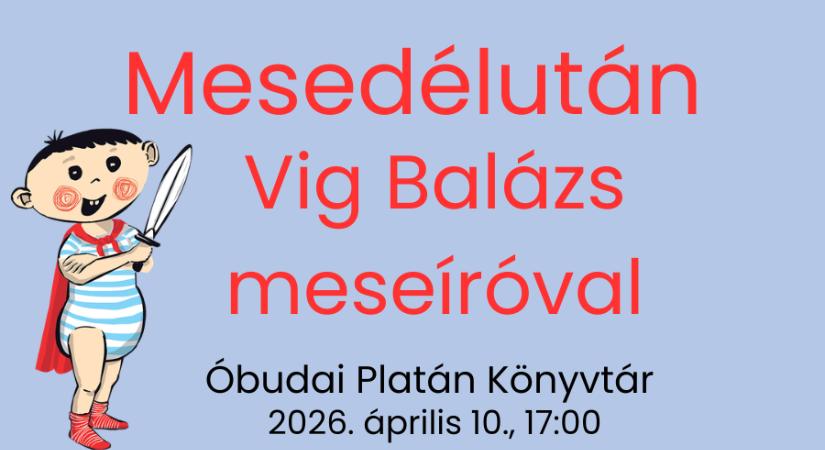 Mesedélután Vig Balázs íróval az Óbudai Platán Könyvtárban
